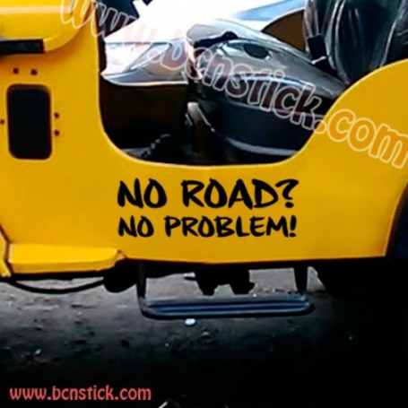 Dos pegatinas "NO ROAD NO PROBLEM" (33x15cm)