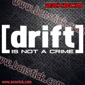 2x Logos de "DRIFT - is not a crime" Racing