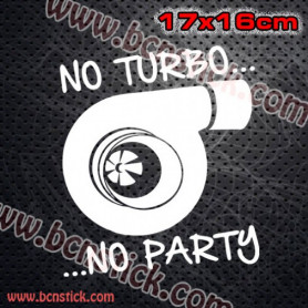 2x pegatinas de Racing "No Turbo .. No party" 17x16cm unidad